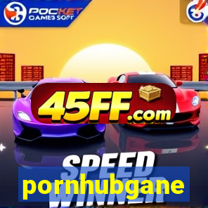 pornhubgane