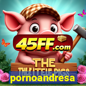 pornoandresa