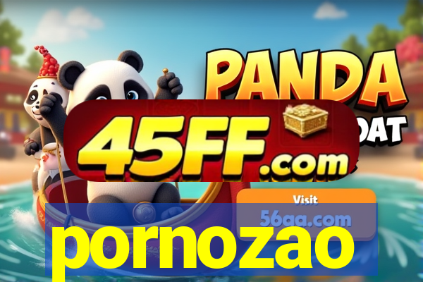 pornozao