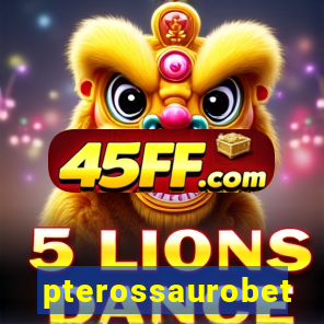 pterossaurobet