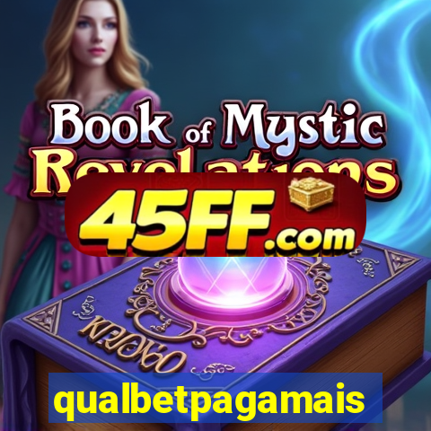 qualbetpagamais