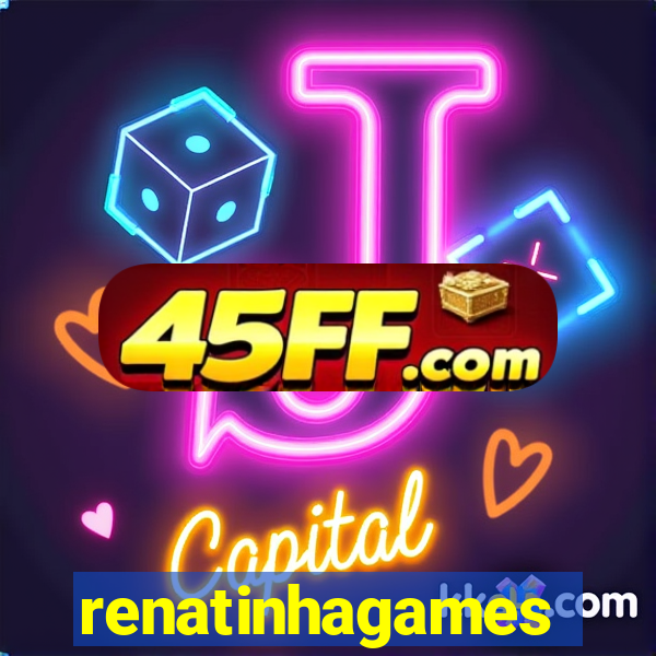 renatinhagames