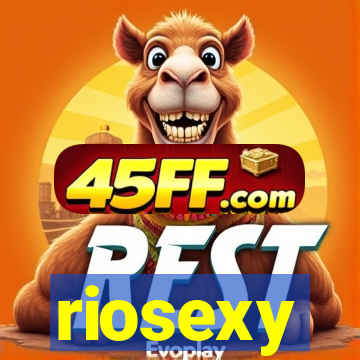 riosexy