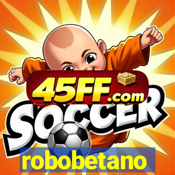 robobetano