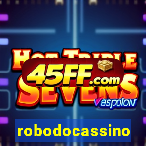 robodocassino