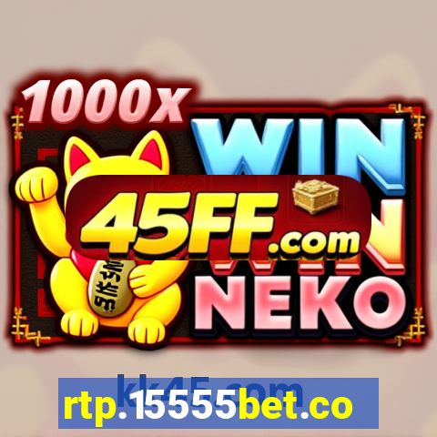 rtp.15555bet.com