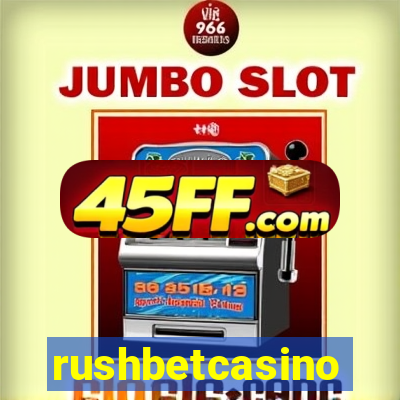 rushbetcasino