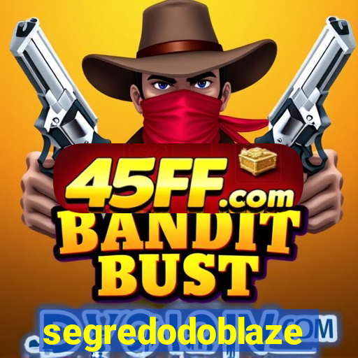 segredodoblaze