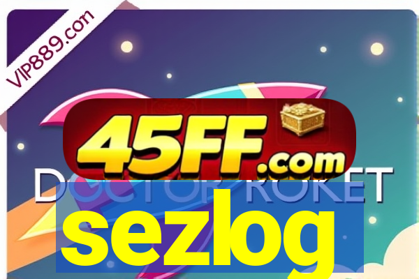 sezlog