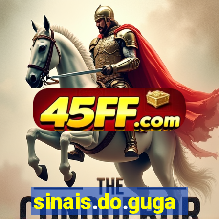 sinais.do.guga