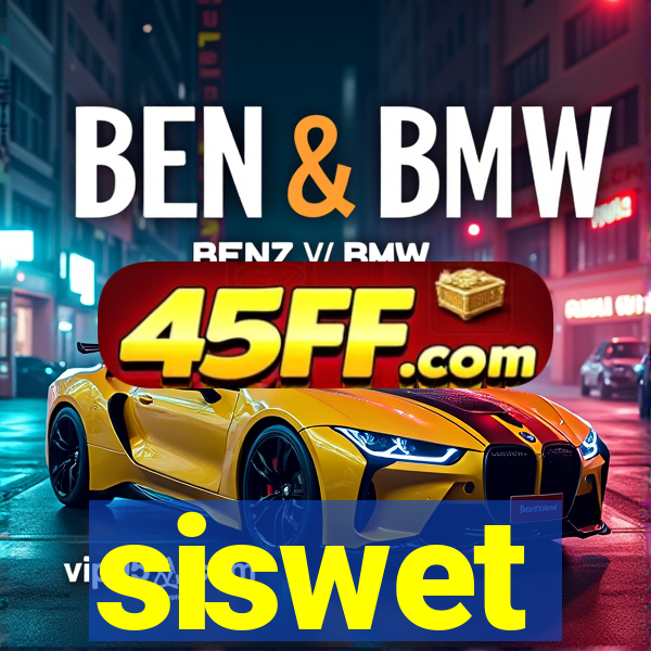 siswet
