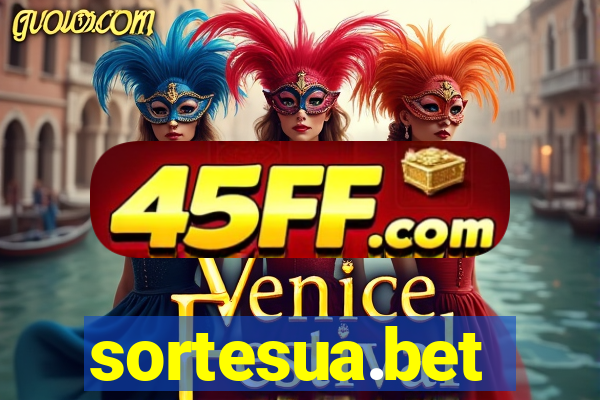 sortesua.bet