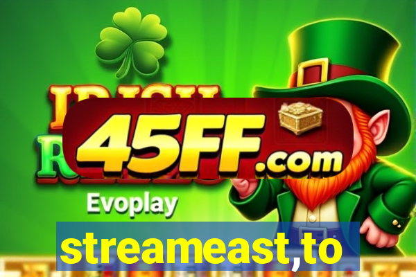 streameast,to