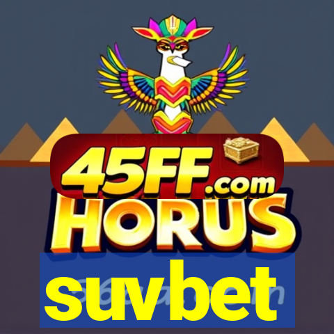 suvbet