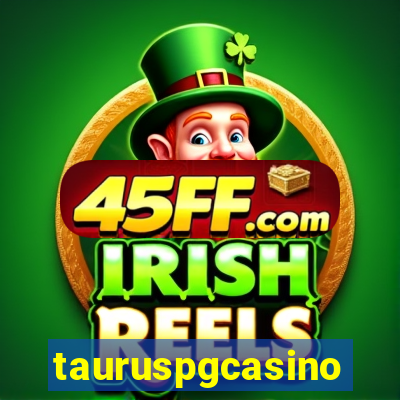 tauruspgcasino