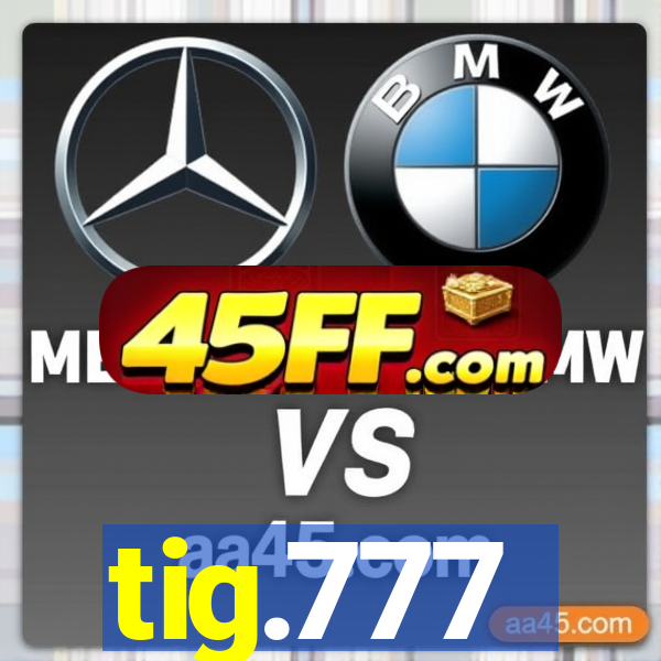 tig.777