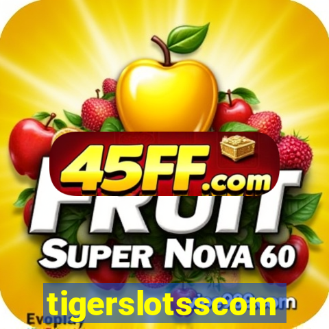 tigerslotsscom