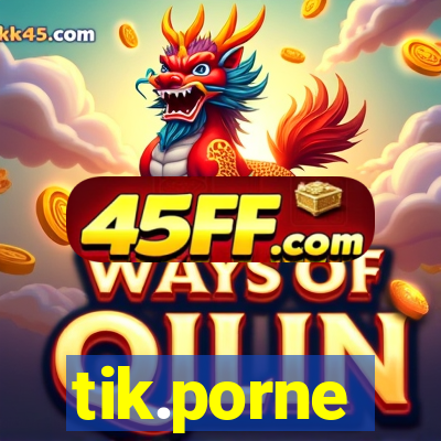 tik.porne