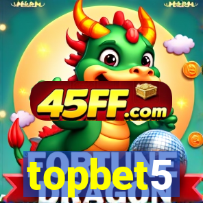 topbet5