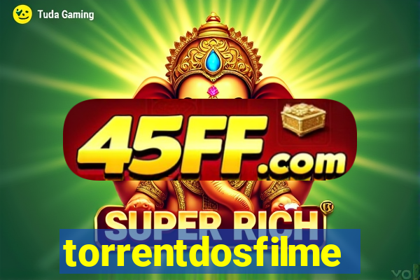 torrentdosfilmeshd