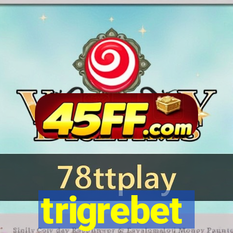 trigrebet