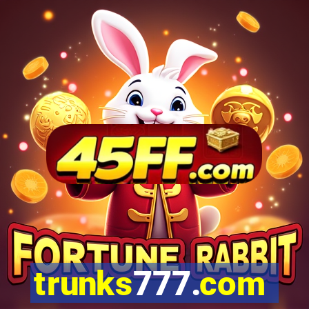 trunks777.com