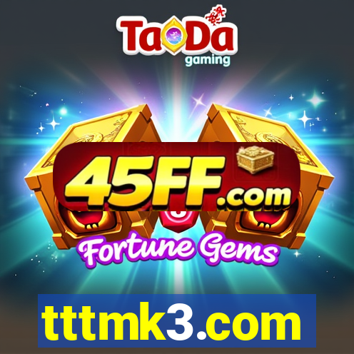 tttmk3.com