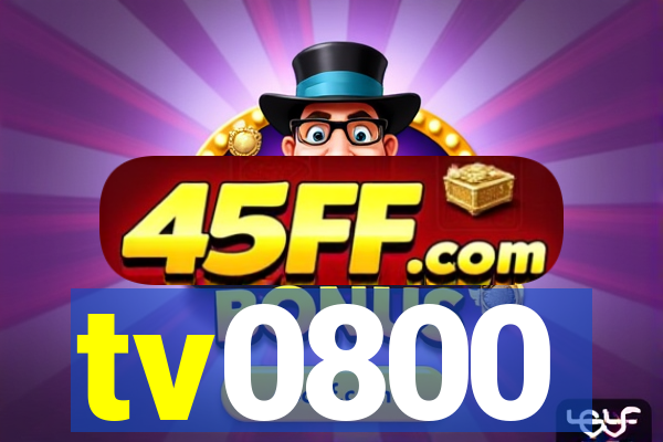 tv0800