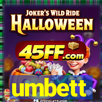 umbett