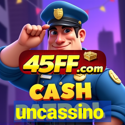 uncassino