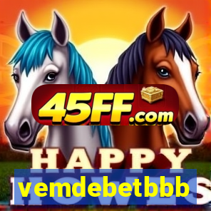vemdebetbbb