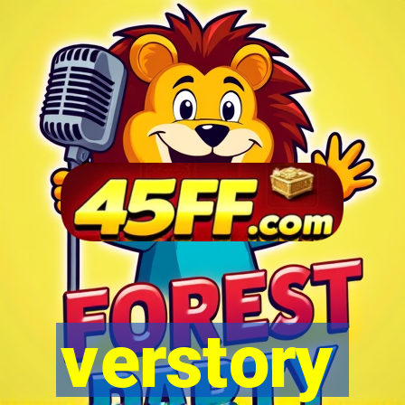 verstory