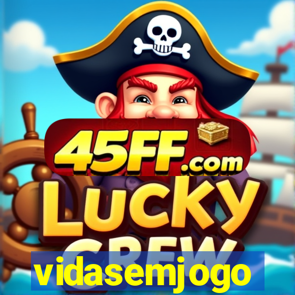 vidasemjogo