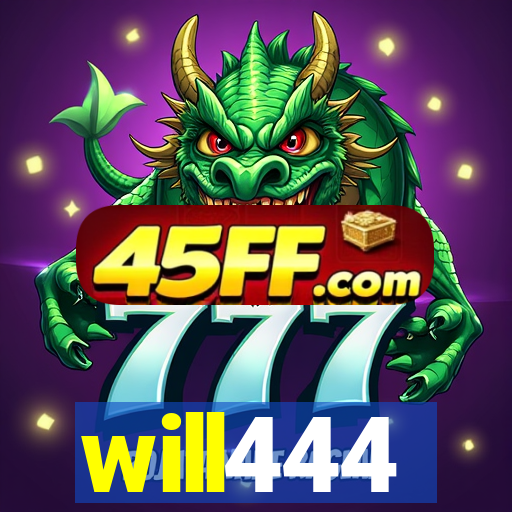 will444