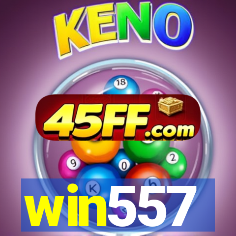 win557