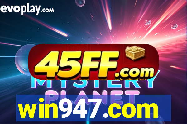 win947.com