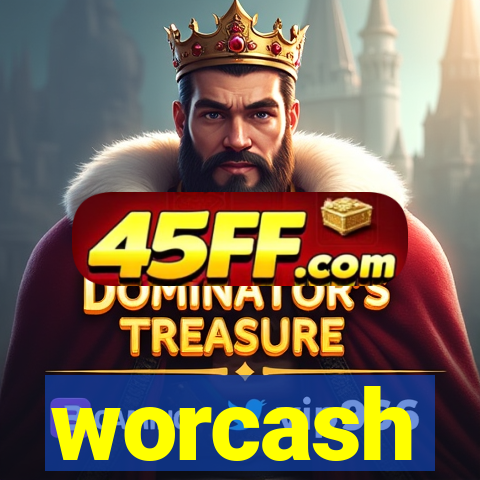 worcash