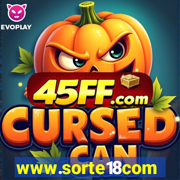 www.sorte18com