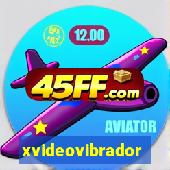 xvideovibrador