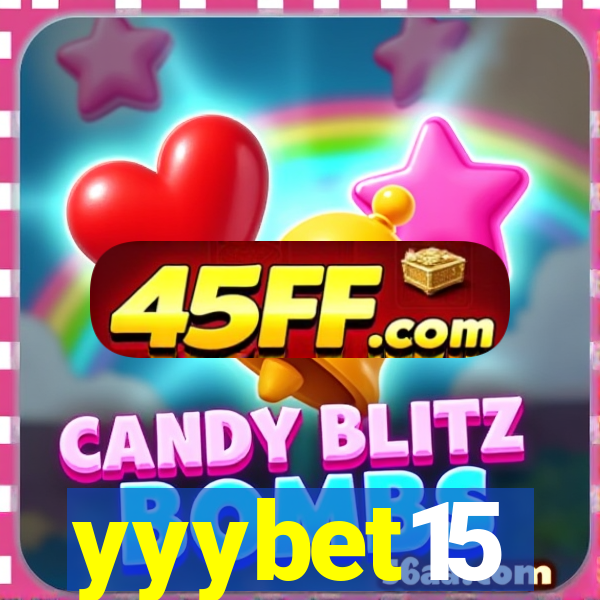 yyybet15