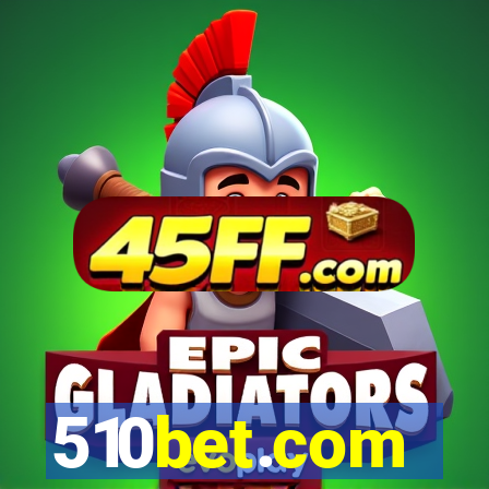 510bet.com