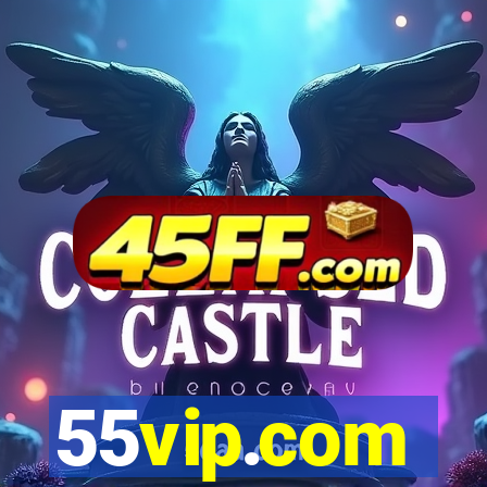 55vip.com