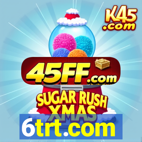6trt.com