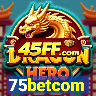 75betcom