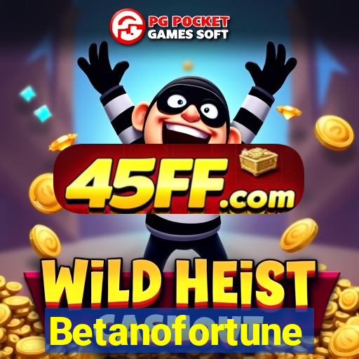 Betanofortune