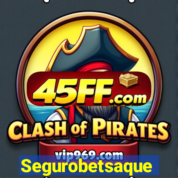Segurobetsaque