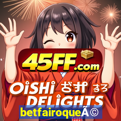 betfairoqueÃ©