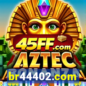 br44402.com