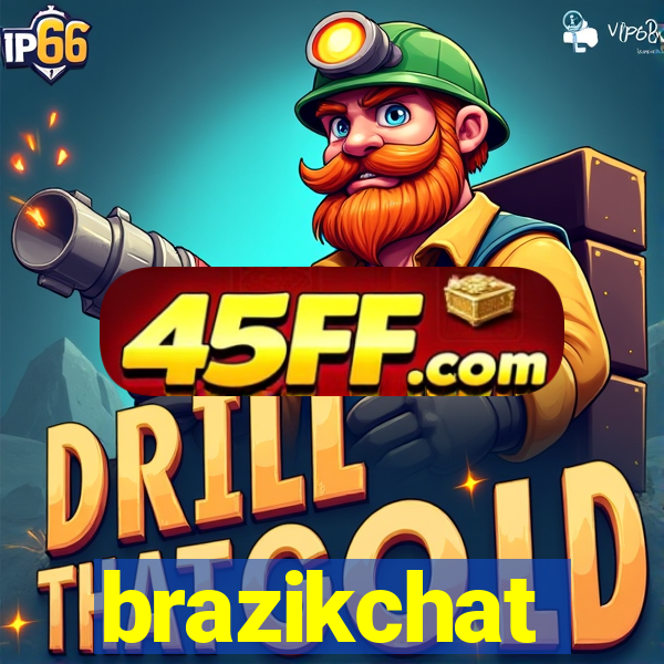 brazikchat