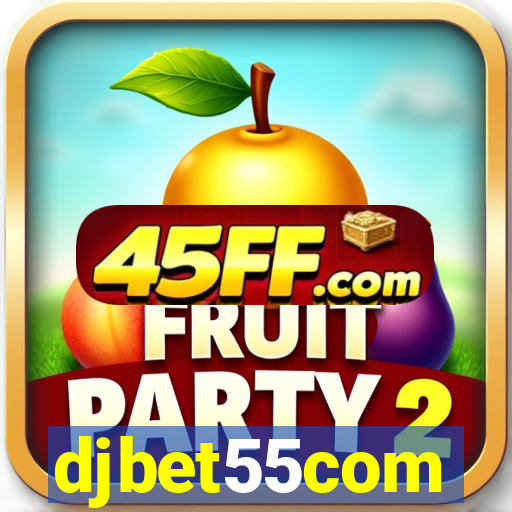 djbet55com